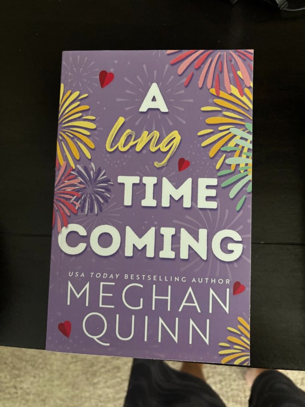 A Long Time Coming by Meghan Quinn Paperback Romance Novel